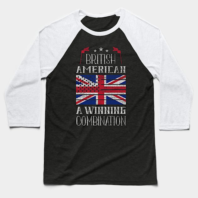 Britain American, A Winning Combination Baseball T-Shirt by Family Heritage Gifts